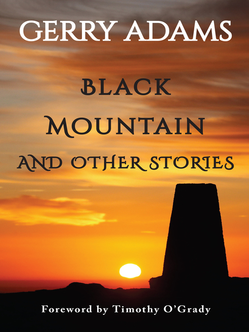 Title details for Black Mountain by Gerry Adams - Available